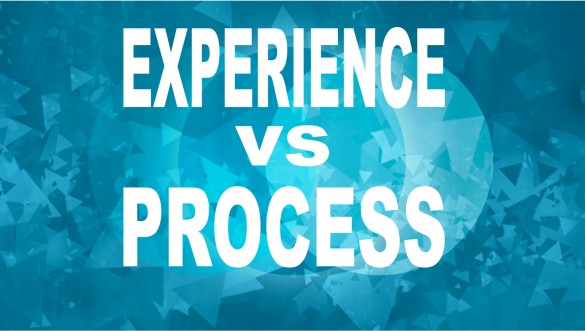 experience vs process